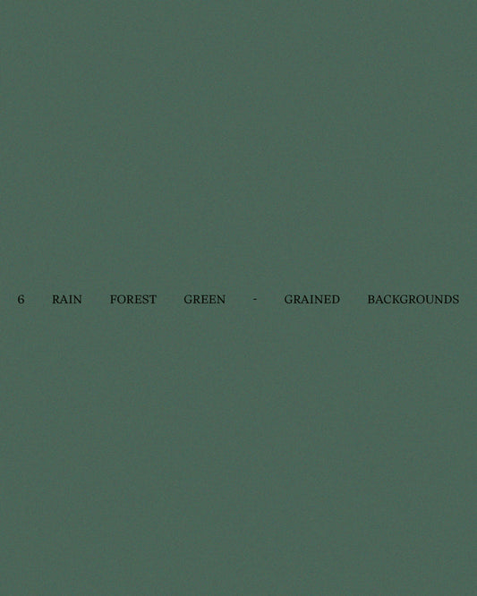 6 Rain Forest Green – Grained Backgrounds