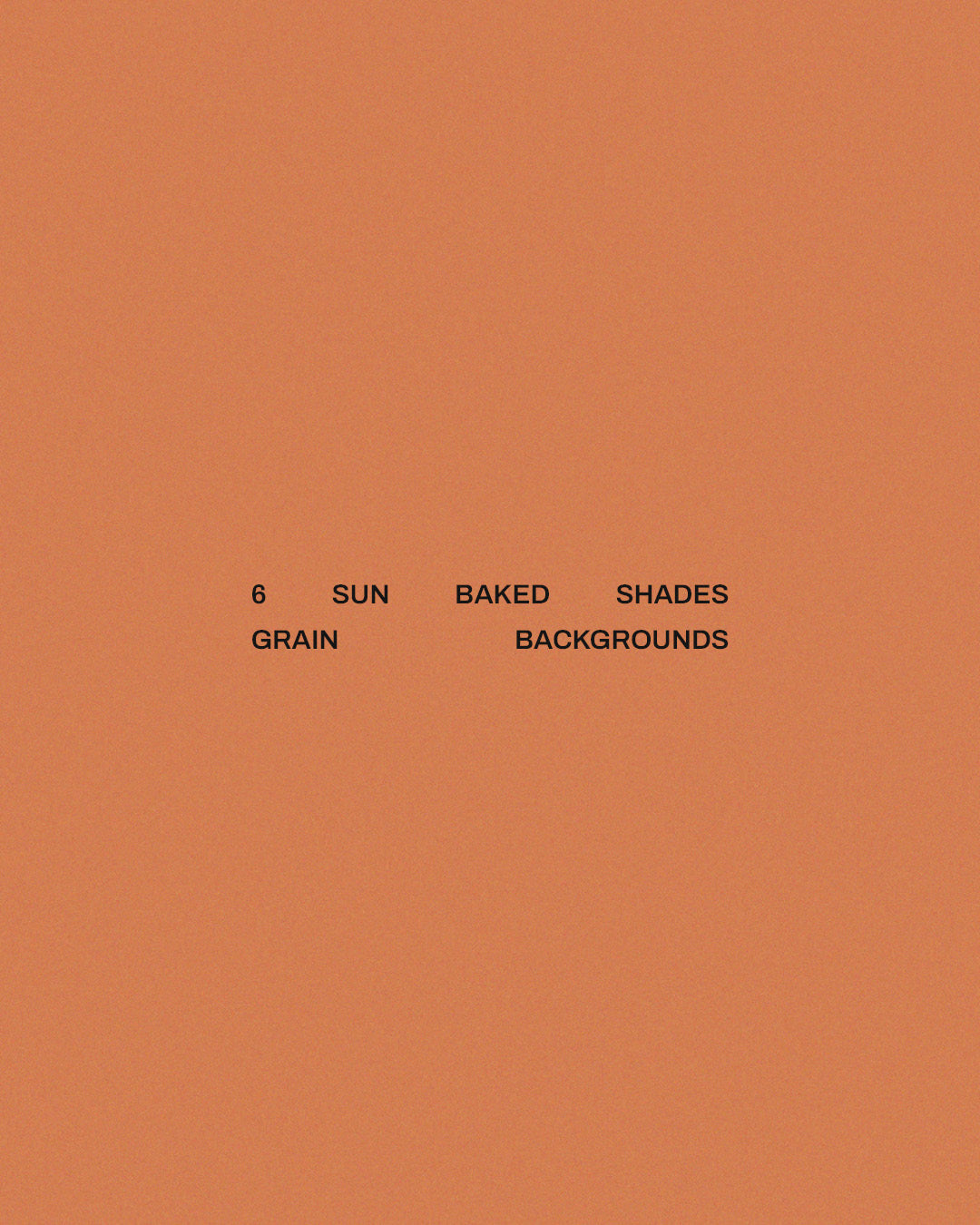 6 Sun Baked Shades Grain Background
