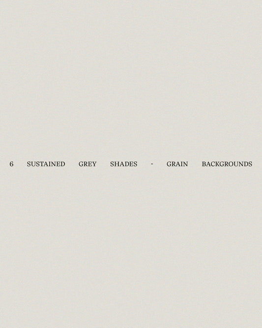 6 Sustained Grey Shades – Grain Backgrounds