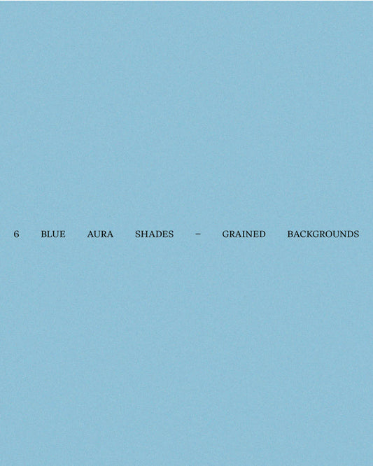 6 Blue Aura Shades – Grained Backgrounds