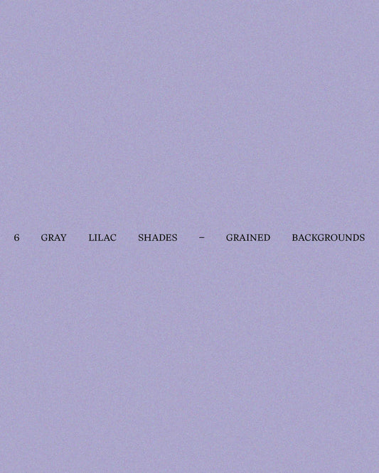 6 Gray Lilac Shades – Grained Backgrounds