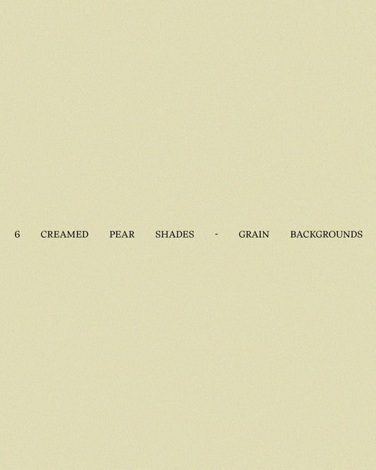 6 Creamed Pear Shades - Grained Backgrounds