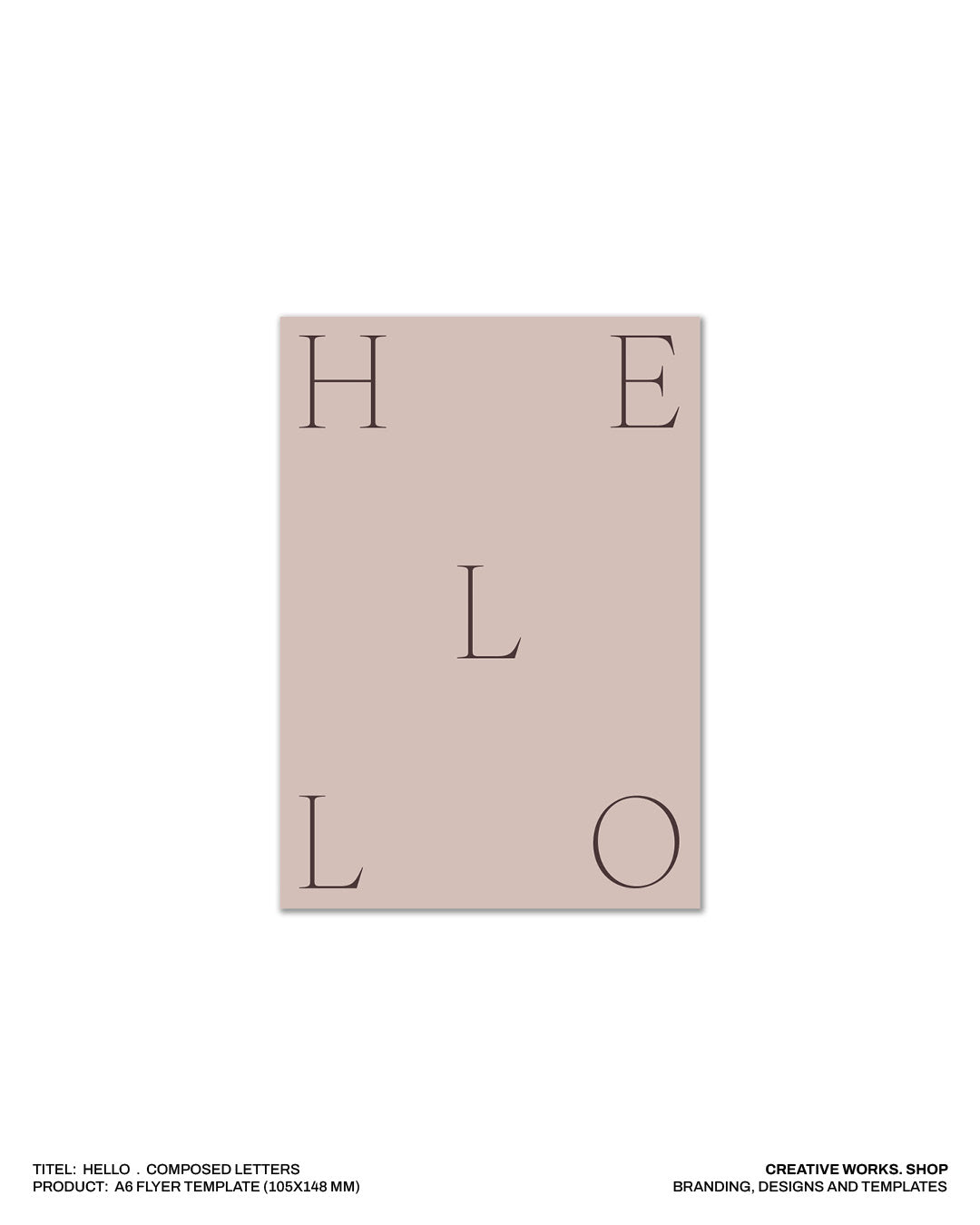 Hello . Composed Letters . A6 Flyer Template