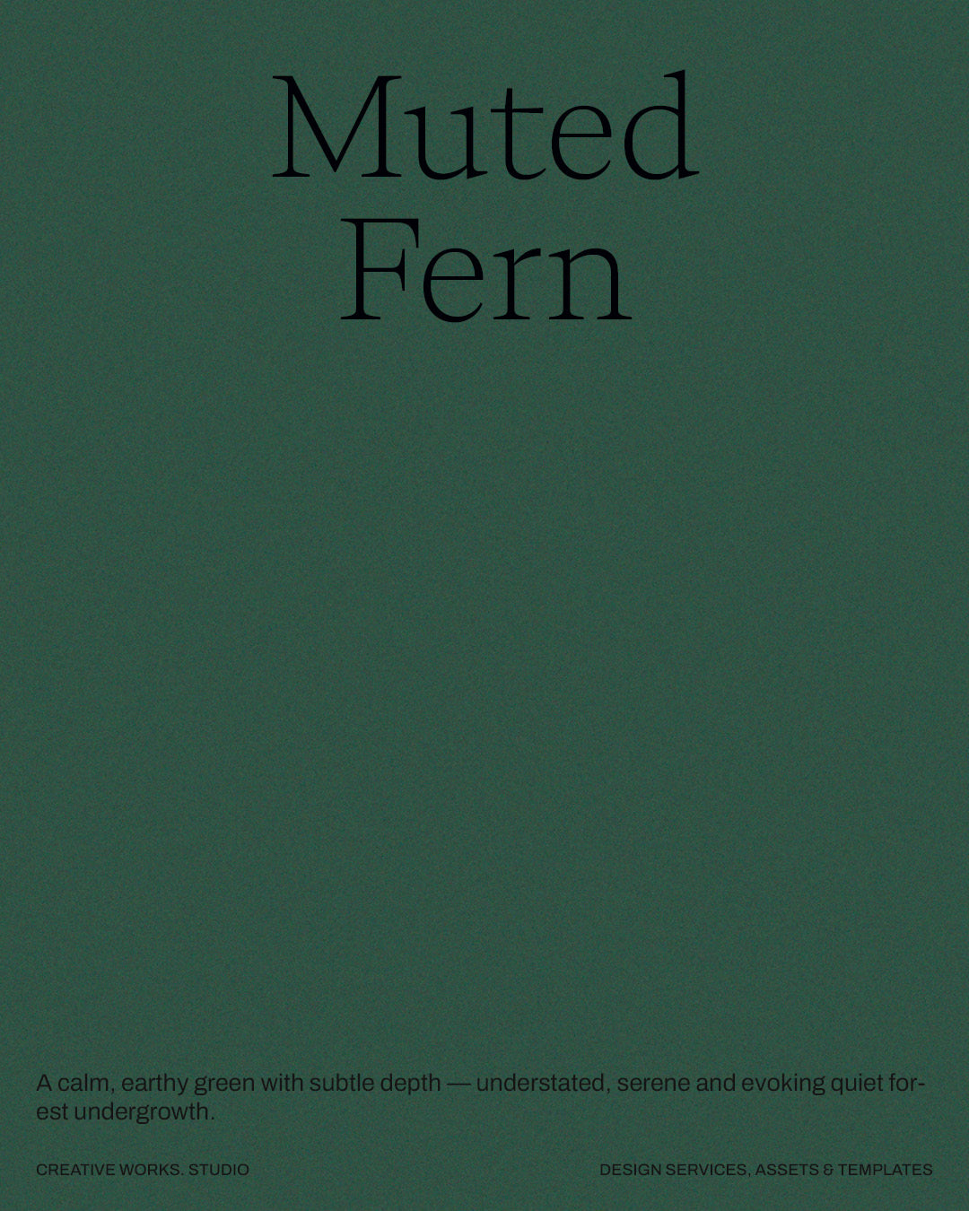 6 Rain Forest Green – Grained Backgrounds