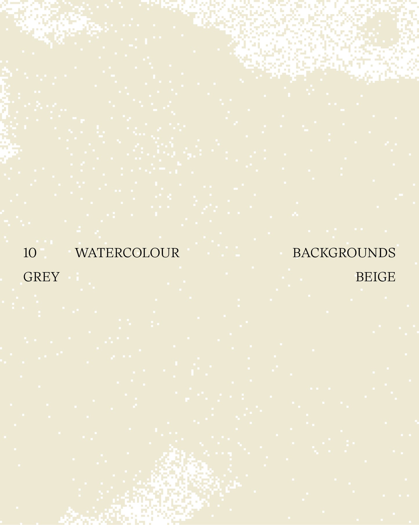 10 Grey Beige Rough Watercolor Textures