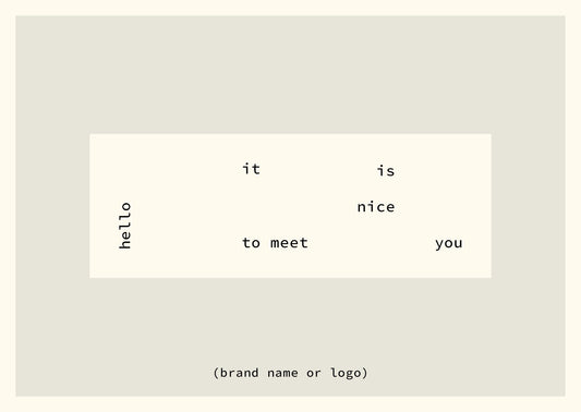 Hello, It's Nice to Meet You / Typography Spacing / A6 Flyer Template